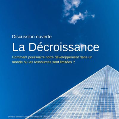 Discussion ouverte : La Décroissance (2018)